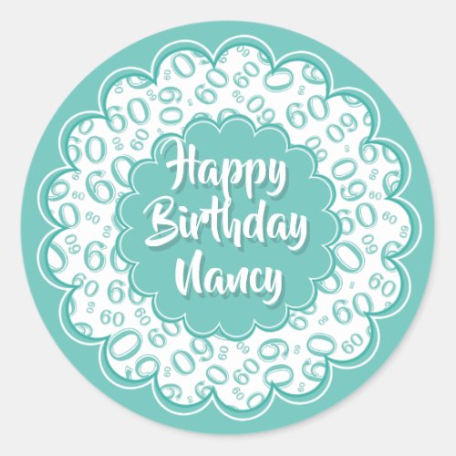 Happy Birthday 60th Number Pattern Teal and White Classic Round Sticker