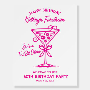 Happy Birthday 60th Party Pink Martini Welcome Foam Board