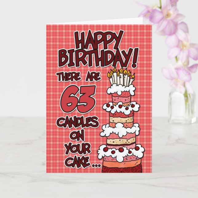 Happy Birthday - 63 Years Old Card | Zazzle