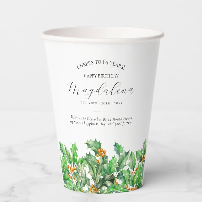 Happy Birthday 65th December Birth Flower Custom Paper Cups (Front)