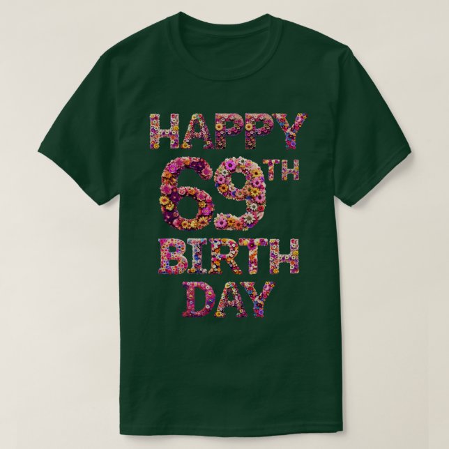 Happy Birthday 69th T-Shirt (Design Front)