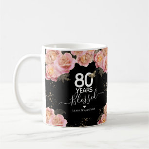 Happy Birthday 80 Years Blessed Pink Floral Coffee Mug