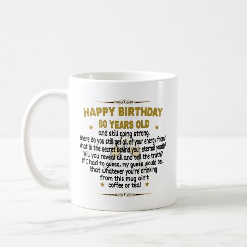  Happy Birthday 80 Years Old Coffee Mug
