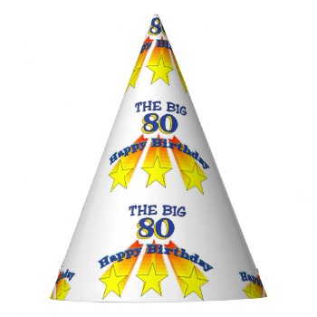 Happy Birthday 80 Years Old Party Hat by heavenly_sonshine at Zazzle
