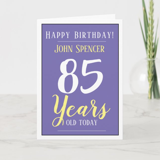 Happy Birthday 85 Years Old Card (Front)
