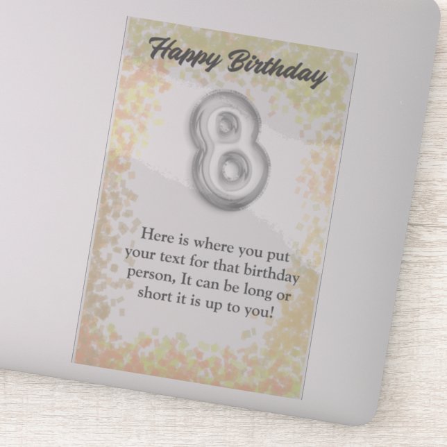 Happy birthday 8 year old sticker (Detail)