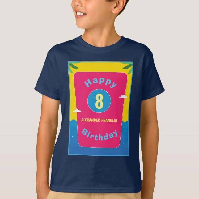Happy Birthday 8th 8 Years Girl Boy Personalize T-Shirt (Front)
