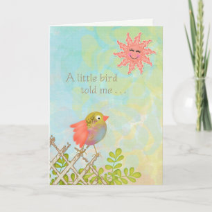 Happy Birthday - A little bird told me Card