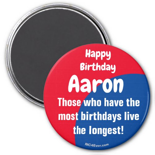 Happy Birthday Aaron Magnet