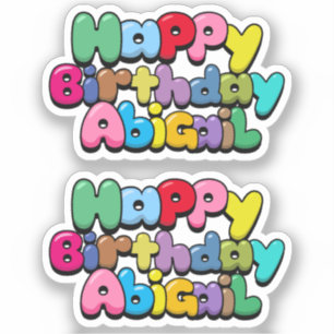 Happy Birthday Abigail Sticker