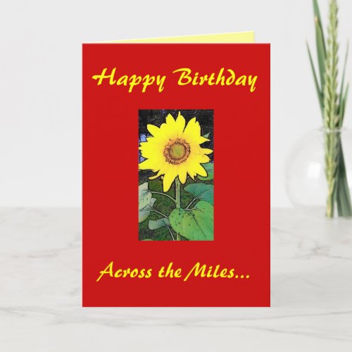 Happy Birthday Across the Miles Greeting Card