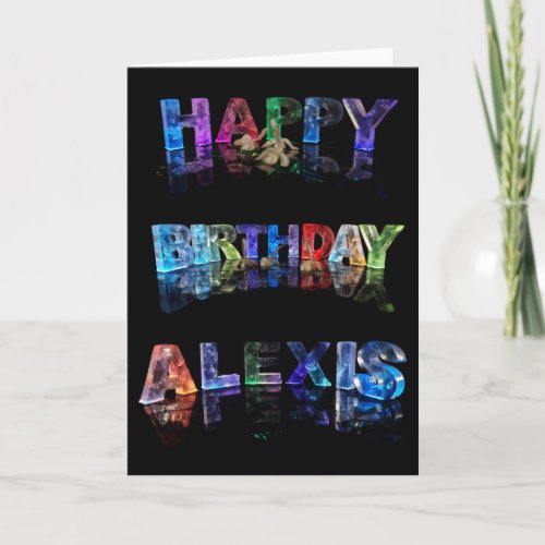 Happy Birthday Alexis Card