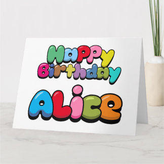 Happy Birthday Alice Card