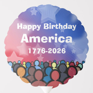Happy Birthday America 1776 to 2026 Balloon