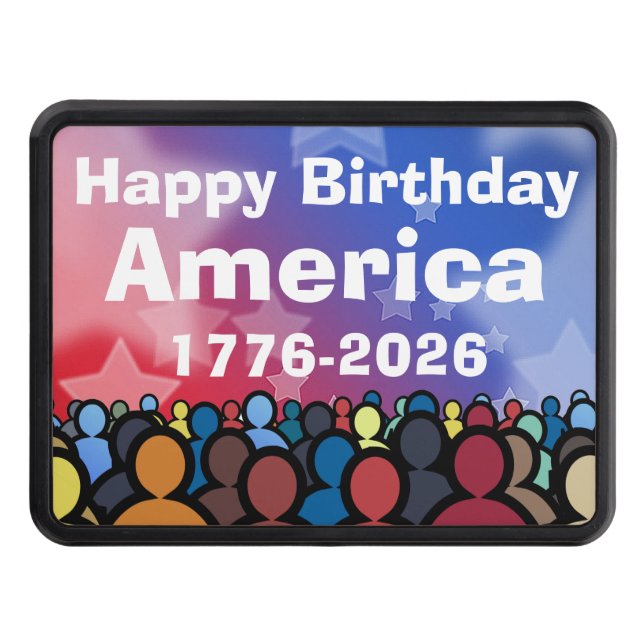 Happy Birthday America 1776 to 2026 Hitch Cover (Front)