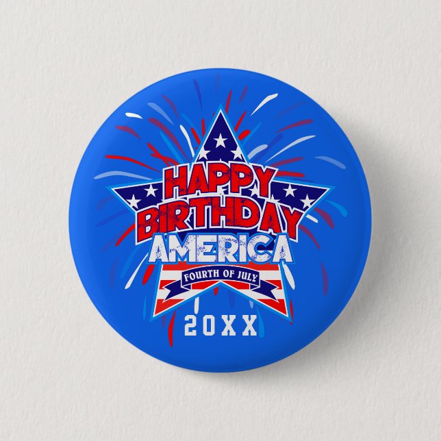 Happy Birthday America 4th July Independence BLUE Button (Front)