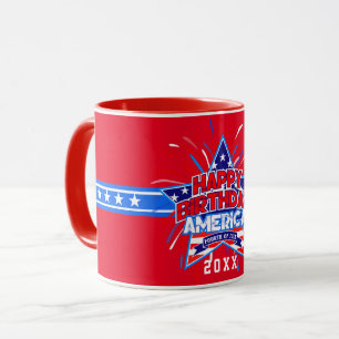 Happy Birthday America 4th July Independence RED Mug