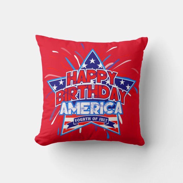 Happy Birthday America 4th July Independence RED Throw Pillow (Front)