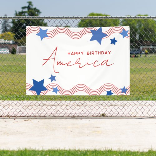 Happy Birthday America July 4th Party Banner