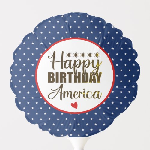 Happy Birthday America Patriotic Red White  Blue Balloon