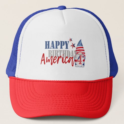 Happy Birthday America Red White  Blue Patriotic Trucker Hat