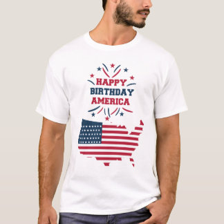 happy birthday america T-Shirt