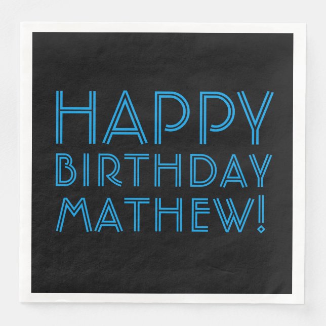 Happy Birthday (ANY NAME) | Blue & Black (or diy) Paper Dinner Napkins (Front)