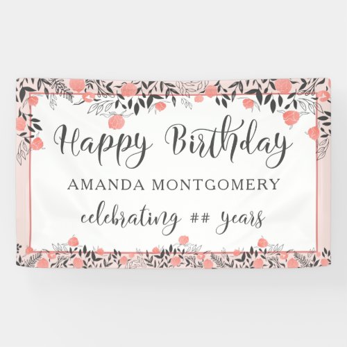 Happy Birthday ANY Year Rose Gold Blush Floral Banner