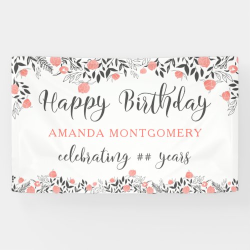 Happy Birthday ANY Year Rose Gold  Coral Floral Banner