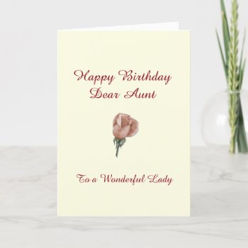 Happy Birthday Aunt - Rose Card by heavenly_sonshine at Zazzle