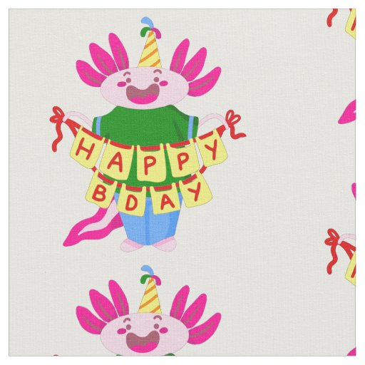 happy birthday Axolotl Fabric