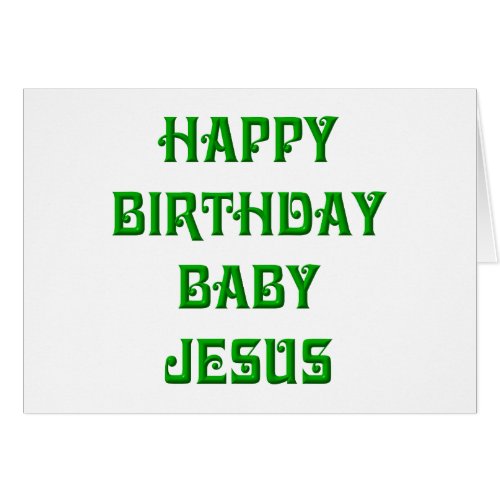 Happy Birthday Baby Jesus