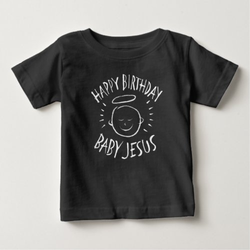 Happy Birthday Baby Jesus Chalkboard Christmas Baby T_Shirt