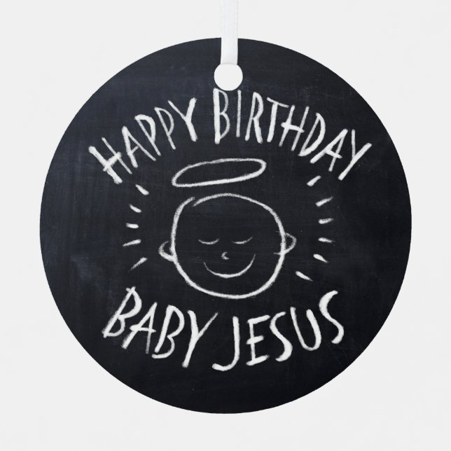 Happy Birthday Baby Jesus Christian Christmas Metal Ornament (Front)