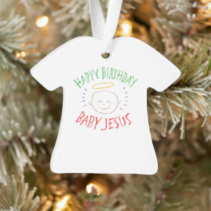 Happy Birthday Baby Jesus - Christian Christmas Ornament