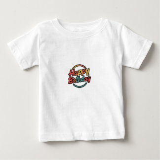 happy birthday baby T-Shirt