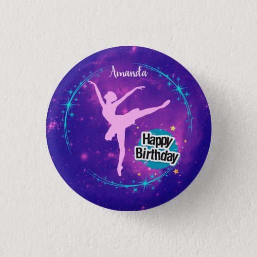 Happy Birthday Ballerina Galaxy Personalized  Button