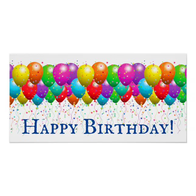 Happy Birthday Balloon And Confetti Poster | Zazzle