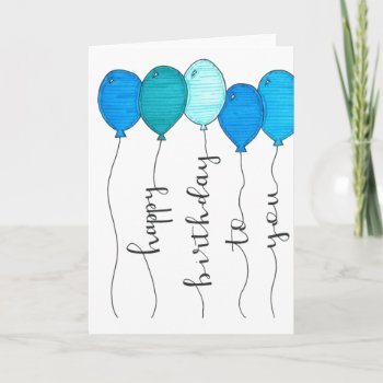Happy Birthday Balloon Calligraphy Blue Hand Write Card by CharmedPix at Zazzle