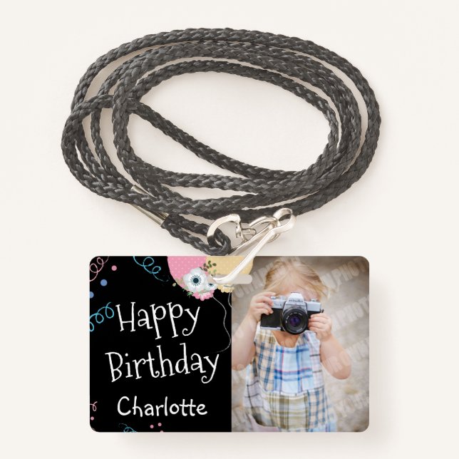 Happy Birthday Balloons Name and Photo Black Badge (Front with Lanyard)
