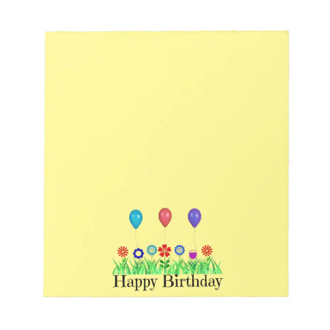 Happy Birthday, Balloons Notepad | Zazzle
