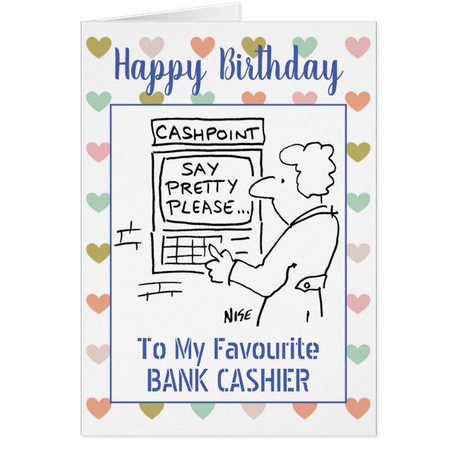 Happy Birthday Bank Cashier (Front)