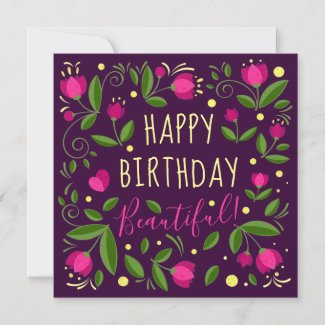 Happy Birthday Beautiful Gorgeous Floral Frame Card