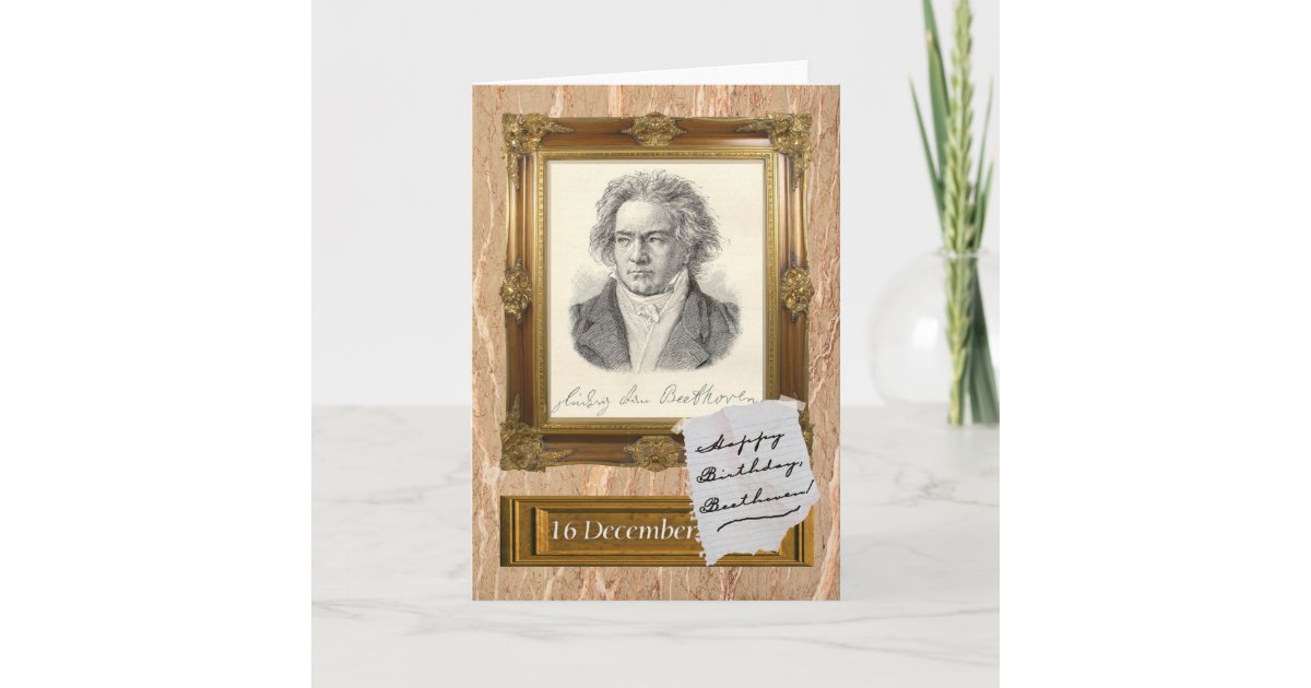 Happy Birthday, Beethoven Card | Zazzle