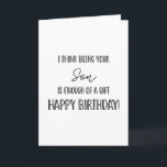 Happy Birthday being your son.... funny card<br><div class="desc">Elevate any occasion with our custom greeting cards. Perfect for adding a personal touch,  these cards are ideal for everything from birthdays to holidays. Their versatility is unmatched,  allowing you to create unique messages,  beautiful designs,  and heartfelt sentiments with ease.
Designed By The Arty Apples</div>