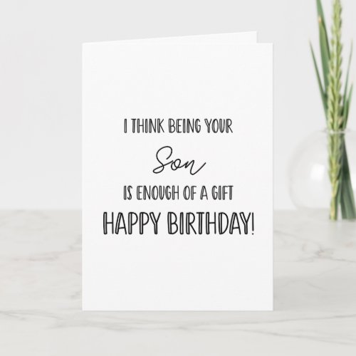 Happy Birthday being your son funny card