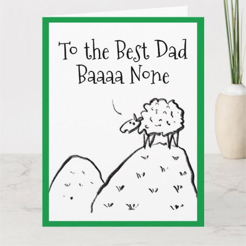 Happy Birthday Best Dad Funny Sheep Saying a Pun Card