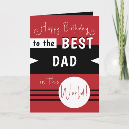 Happy birthday best dad in the world red black card