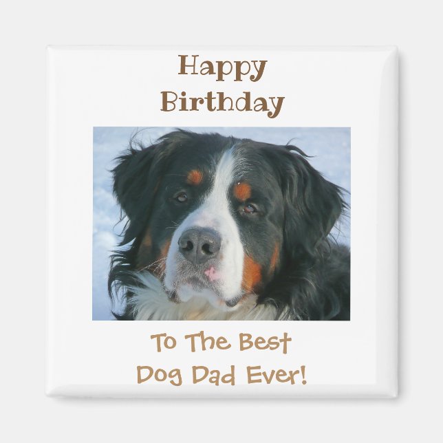 Happy Birthday Best Dog Dad Ever Photo Magnet (Front)