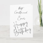 Happy Birthday Best Girlfriend Ever  Holiday Card<br><div class="desc">Beautiful And Elegant Script Happy Birthday Best Girlfriend Ever Birthday Card 
A personal birthday card for your girlfriend You Can Personalized It With Name</div>